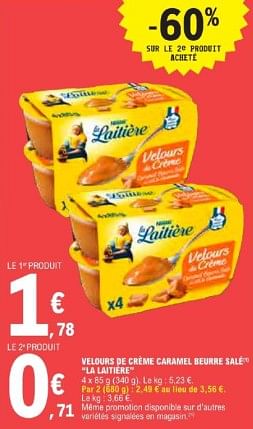 Promotions Velours de créme caramel beurre salé la laitière - Nestlé - Valide de 21/05/2024 à 02/06/2024 chez E.Leclerc