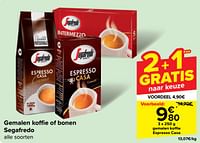 Promoties Gemalen koffie espresso casa - Segafredo - Geldig van 22/05/2024 tot 03/06/2024 bij Carrefour
