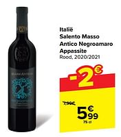 Promoties Italië salento masso antico negroamaro appassite rood - Rode wijnen - Geldig van 22/05/2024 tot 03/06/2024 bij Carrefour