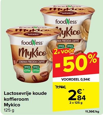 Promoties Lactosevrije koude koffieroom mykico - Foodness - Geldig van 22/05/2024 tot 03/06/2024 bij Carrefour