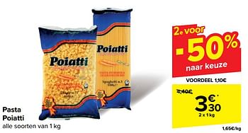 Promoties Pasta poiatti - Poiatti - Geldig van 22/05/2024 tot 03/06/2024 bij Carrefour