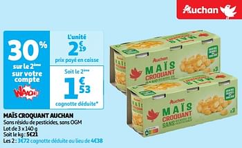 Promoties Maïs croquant auchan - Huismerk - Auchan - Geldig van 22/05/2024 tot 26/05/2024 bij Auchan