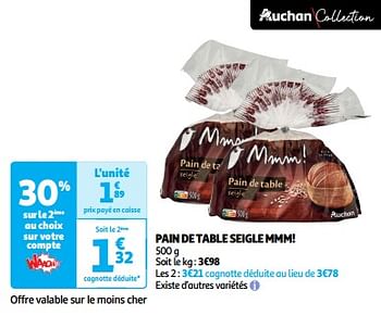 Promoties Pain de table seigle mmm! - Huismerk - Auchan - Geldig van 22/05/2024 tot 26/05/2024 bij Auchan