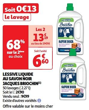 Promoties Lessive liquide au savon noir jacques briochin - Briochin - Geldig van 22/05/2024 tot 26/05/2024 bij Auchan