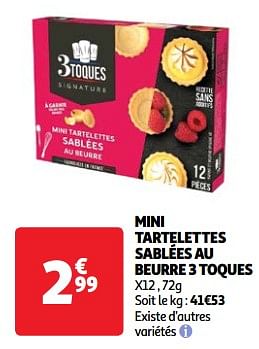 Promoties Mini tartelettes sablées au beurre 3 toques - 3 TOQUES - Geldig van 22/05/2024 tot 27/05/2024 bij Auchan
