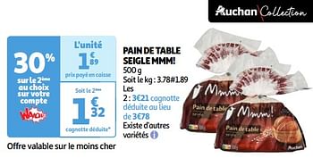 Promoties Pain de table seigle mmm! - Huismerk - Auchan - Geldig van 22/05/2024 tot 27/05/2024 bij Auchan