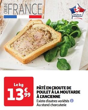 Promoties Pâté en croute de poulet à la moutarde à l`ancienne - Huismerk - Auchan - Geldig van 22/05/2024 tot 27/05/2024 bij Auchan