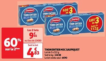 Promoties Thon entier msc saupiquet - Saupiquet - Geldig van 22/05/2024 tot 27/05/2024 bij Auchan