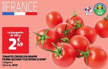 Promoties Tomates cerises en grappe filière auchan cultivons le bon - Huismerk - Auchan - Geldig van 22/05/2024 tot 27/05/2024 bij Auchan