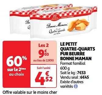 Promotions Le petit quatre-quarts pur beurre bonne maman - Bonne Maman - Valide de 22/05/2024 à 27/05/2024 chez Auchan Ronq