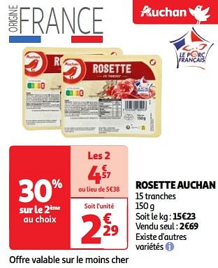 Promotions Rosette auchan - Produit Maison - Auchan Ronq - Valide de 22/05/2024 à 27/05/2024 chez Auchan Ronq
