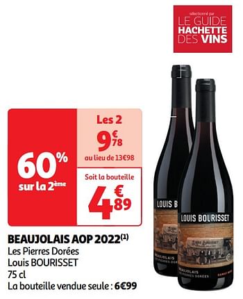 Promotions Beaujolais aop 2022 les pierres dorées louis bourisset - Vins rouges - Valide de 22/05/2024 à 26/05/2024 chez Auchan Ronq