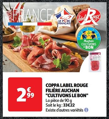 Promotions Coppa label rouge filière auchan - Produit Maison - Auchan Ronq - Valide de 22/05/2024 à 26/05/2024 chez Auchan Ronq