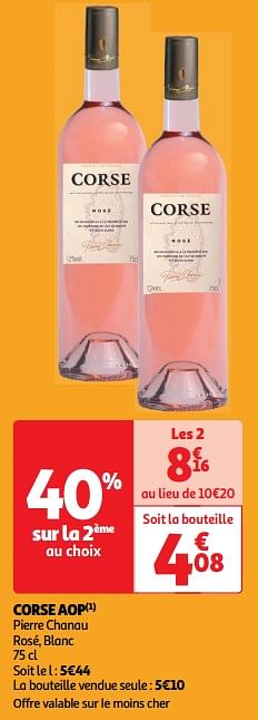 Promotions Corse aop pierre chanau rosé, blanc - Vins rosé - Valide de 22/05/2024 à 26/05/2024 chez Auchan Ronq