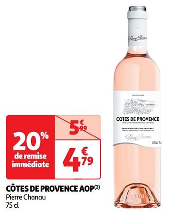 Promotions Côtes de provence aop pierre chanau - Vins rosé - Valide de 22/05/2024 à 26/05/2024 chez Auchan Ronq