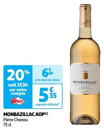 Promotions Monbazillac aop pierre chanau - Vins blancs - Valide de 22/05/2024 à 26/05/2024 chez Auchan Ronq