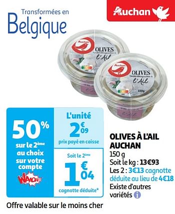 Promotions Olives à l`ail auchan - Produit Maison - Auchan Ronq - Valide de 22/05/2024 à 26/05/2024 chez Auchan Ronq