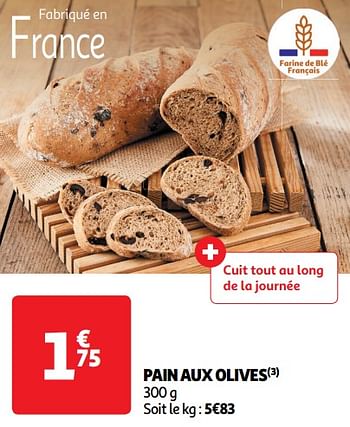 Promotions Pain aux olives - Produit Maison - Auchan Ronq - Valide de 22/05/2024 à 26/05/2024 chez Auchan Ronq
