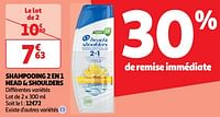 Promotions Shampooing 2 en 1 head + shoulders - Head & Shoulders - Valide de 22/05/2024 à 26/05/2024 chez Auchan Ronq