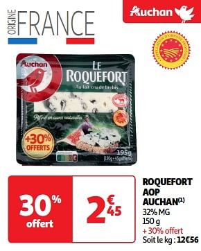 Promotions Roquefort aop auchan - Produit Maison - Auchan Ronq - Valide de 22/05/2024 à 26/05/2024 chez Auchan Ronq