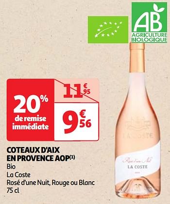 Promoties Coteaux d`aix en provence aop bio la coste - Rosé wijnen - Geldig van 22/05/2024 tot 27/05/2024 bij Auchan