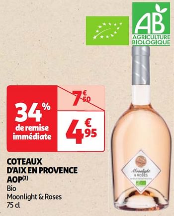 Promoties Coteaux d`aix en provence aop bio moonlight + roses - Rosé wijnen - Geldig van 22/05/2024 tot 27/05/2024 bij Auchan