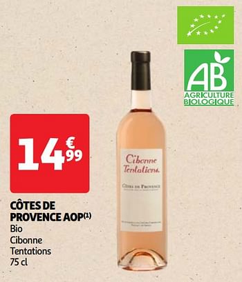 Promoties Côtes de provence aop bio cibonne tentations - Rosé wijnen - Geldig van 22/05/2024 tot 27/05/2024 bij Auchan