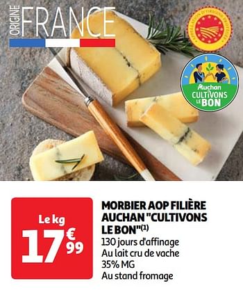 Promoties Morbier aop filière auchan cultivons le bon - Huismerk - Auchan - Geldig van 22/05/2024 tot 27/05/2024 bij Auchan