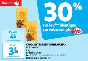 Promoties Croquettes petit chien auchan - Huismerk - Auchan - Geldig van 22/05/2024 tot 26/05/2024 bij Auchan
