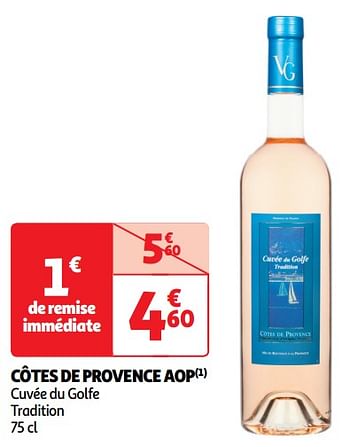 Promoties Côtes de provence aop cuvée du golfe tradition - Rosé wijnen - Geldig van 22/05/2024 tot 26/05/2024 bij Auchan
