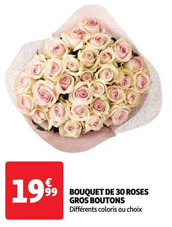Promoties Bouquet de 30 roses gros boutons - Huismerk - Auchan - Geldig van 22/05/2024 tot 27/05/2024 bij Auchan