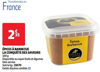 Promoties Épices à barbecue la conquête des saveurs - La Conquête des Saveurs - Geldig van 22/05/2024 tot 27/05/2024 bij Auchan