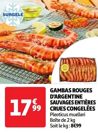 Promoties Gambas rouges d`argentine sauvages entières crues congelées - Huismerk - Auchan - Geldig van 22/05/2024 tot 27/05/2024 bij Auchan