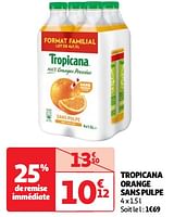 Promoties Tropicana orange sans pulpe - Tropicana - Geldig van 22/05/2024 tot 27/05/2024 bij Auchan