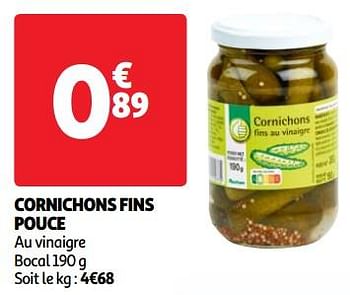 Promoties Cornichons fins pouce - Huismerk - Auchan - Geldig van 22/05/2024 tot 27/05/2024 bij Auchan