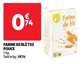 Promoties Farine de blé t55 pouce - Huismerk - Auchan - Geldig van 22/05/2024 tot 27/05/2024 bij Auchan