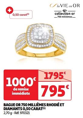 Promoties Bague or 750 millièmes rhodié et diamants 0,50 carat - la VIE en OR - Geldig van 22/05/2024 tot 27/05/2024 bij Auchan