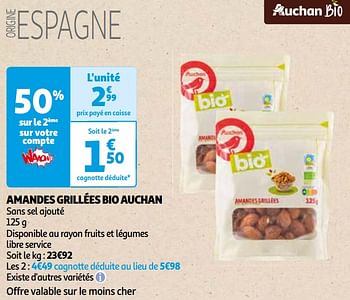 Promoties Amandes grillées bio auchan - Huismerk - Auchan - Geldig van 22/05/2024 tot 03/06/2024 bij Auchan