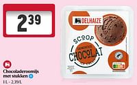 Promoties Chocoladeroomijs met stukken - Huismerk - Delhaize - Geldig van 23/05/2024 tot 29/05/2024 bij Delhaize