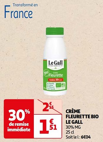 Promoties Crème fleurette bio le gall - Le Gall - Geldig van 22/05/2024 tot 03/06/2024 bij Auchan