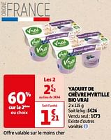 Promoties Yaourt de chèvre myrtille bio vrai - VRAI - Geldig van 22/05/2024 tot 03/06/2024 bij Auchan
