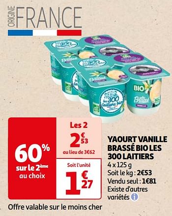 Promoties Yaourt vanille brassé bio les 300 laitiers - Les 300 Laitiers Bio - Geldig van 22/05/2024 tot 03/06/2024 bij Auchan