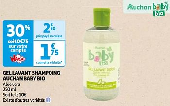 Promoties Gel lavant shampoing auchan baby bio - Huismerk - Auchan - Geldig van 22/05/2024 tot 03/06/2024 bij Auchan