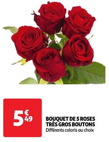 Promotions Bouquet de 5 roses très gros boutons - Produit Maison - Auchan Ronq - Valide de 22/05/2024 à 27/05/2024 chez Auchan Ronq