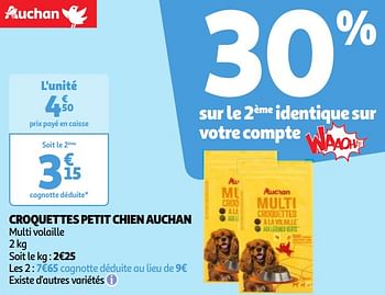 Promotions Croquettes petit chien auchan - Produit Maison - Auchan Ronq - Valide de 22/05/2024 à 27/05/2024 chez Auchan Ronq