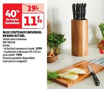 Promotions Bloc couteaux universel en bois actuel - Actuel - Valide de 22/05/2024 à 27/05/2024 chez Auchan Ronq