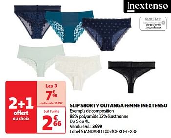 Promotions Slip shorty ou tanga femme inextenso - Inextenso - Valide de 22/05/2024 à 27/05/2024 chez Auchan Ronq