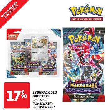 Promotions Ev06 pack de 3 boosters - Pokemon - Valide de 22/05/2024 à 27/05/2024 chez Auchan Ronq