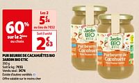 Promotions Pur beurre de cacahuètes bio jardin bio etic - Jardin - Valide de 22/05/2024 à 03/06/2024 chez Auchan Ronq