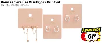 Promotions Boucles d’oreilles miss bijoux kruidvat - Produit maison - Kruidvat - Valide de 21/05/2024 à 26/05/2024 chez Kruidvat